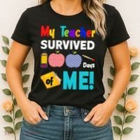 My Teacher Survived 100 Days Of Me Women's T-Shirt thumb 2