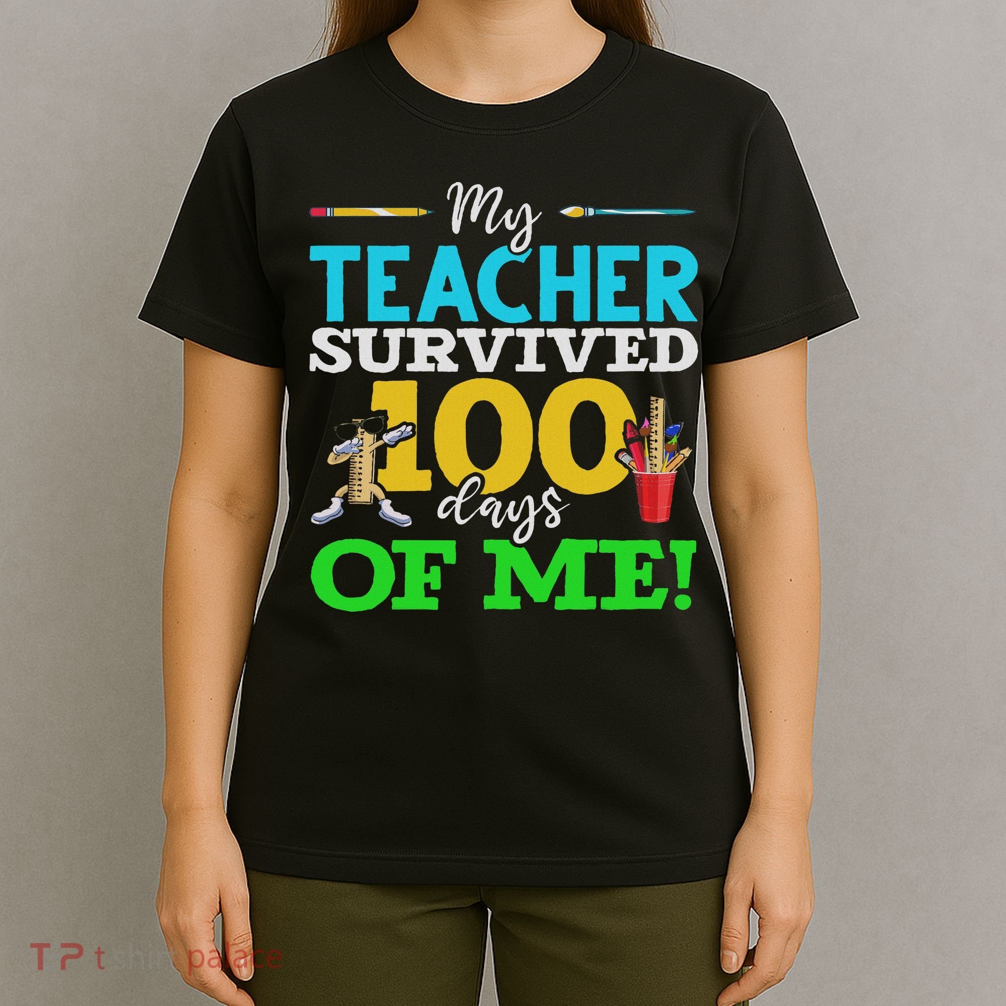 My Teacher Survived 100 Days Of Me Dab 100 Days Of School T-Shirt