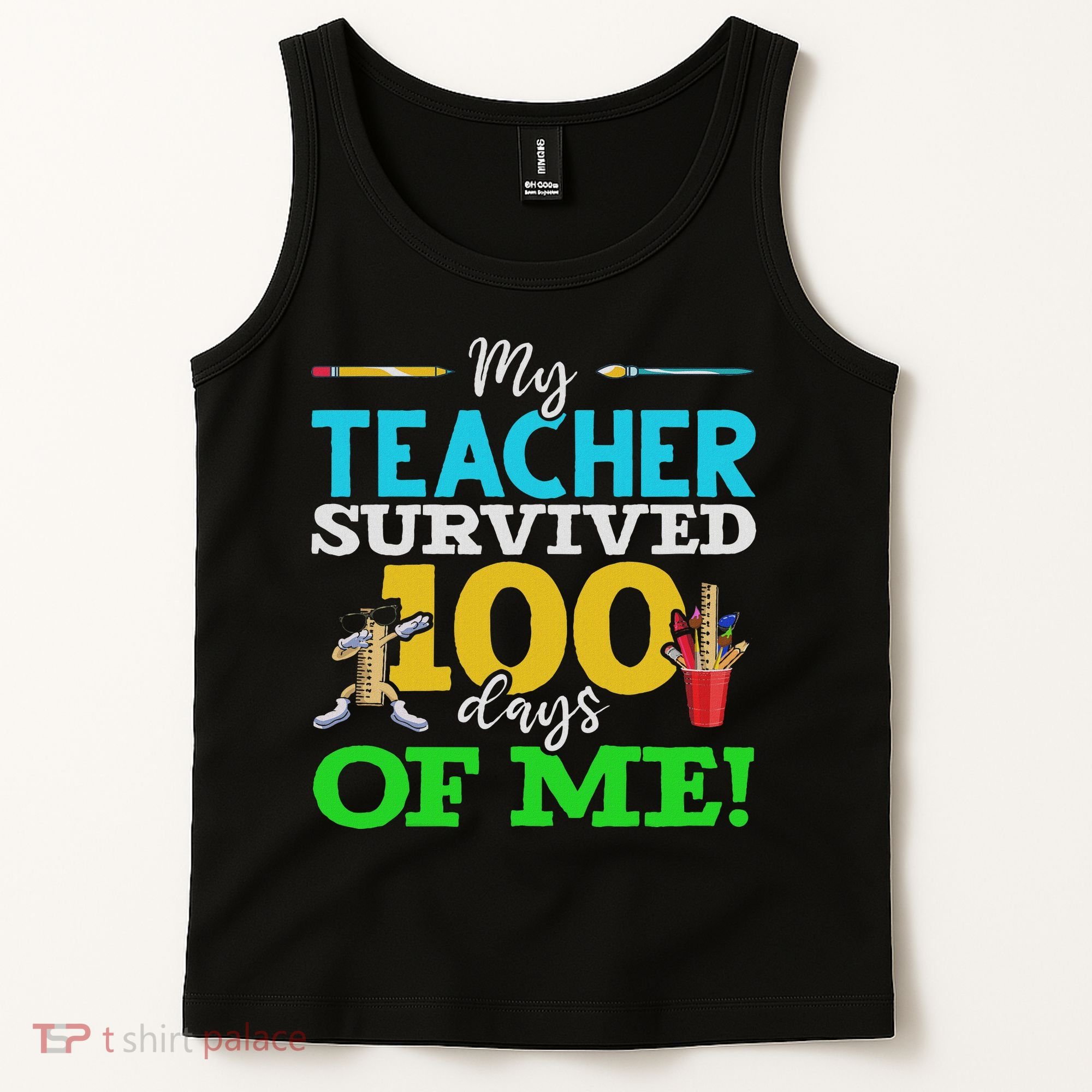 My Teacher Survived 100 Days Of Me Dab 100 Days Of School Tank Top