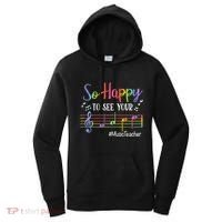 Music Teacher So Happy To See Your Face Back To School Funny Cute Gift Women's Hoodie thumb 0