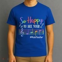 Music Teacher So Happy To See Your Face Back To School Funny Cute Gift T-Shirt thumb 3