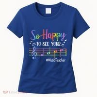 Music Teacher So Happy To See Your Face Back To School Funny Cute Gift Women's T-Shirt thumb 0