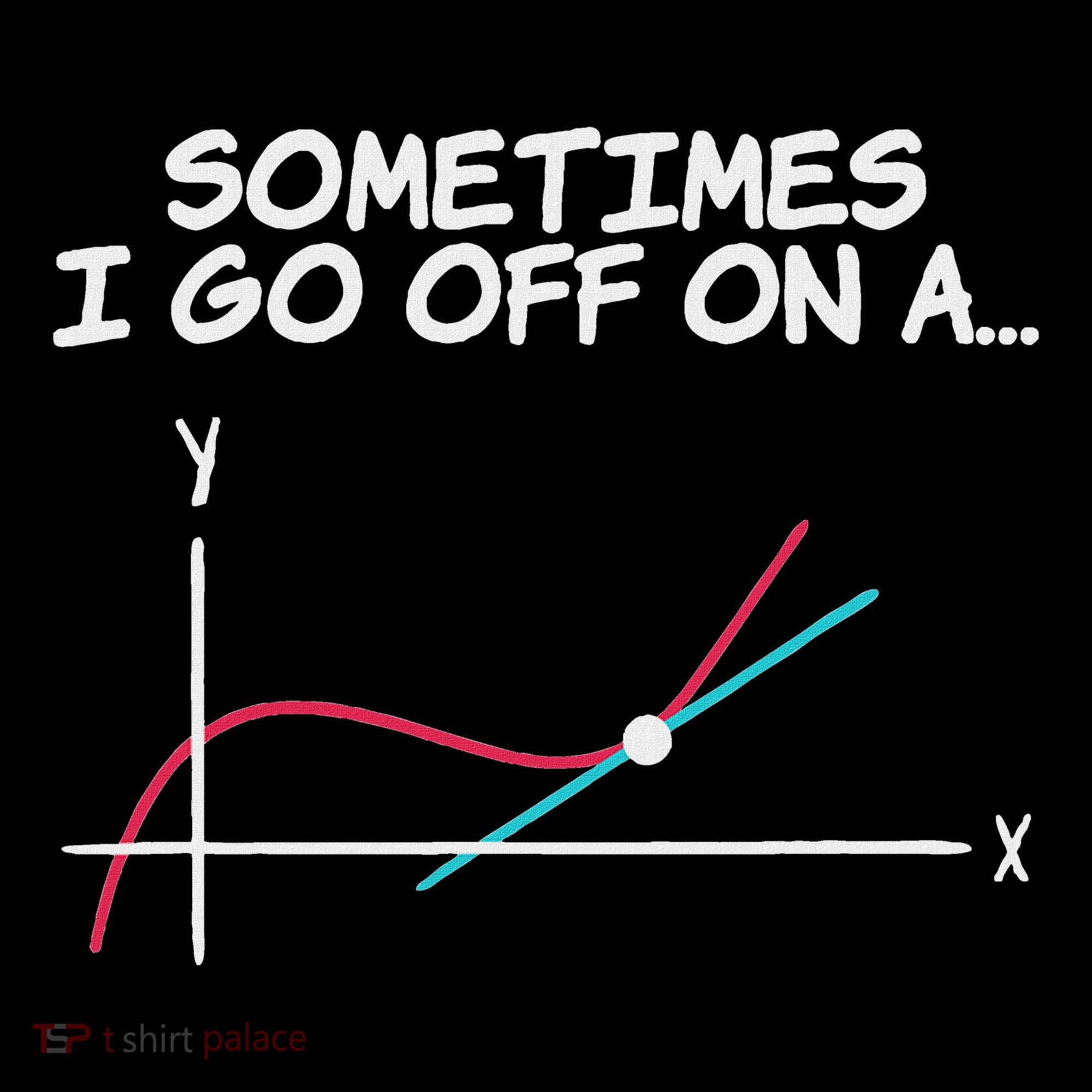 Math Teacher Sometimes I Go Off On A Tangent Ornament