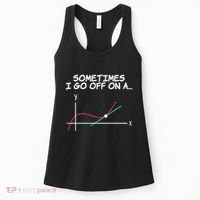 Math Teacher Sometimes I Go Off On A Tangent Women's Tank Top thumb 0