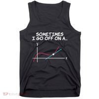 Math Teacher Sometimes I Go Off On A Tangent Tank Top thumb 0