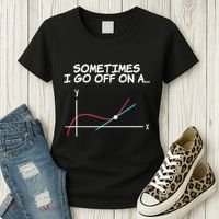 Math Teacher Sometimes I Go Off On A Tangent Women's T-Shirt thumb 3