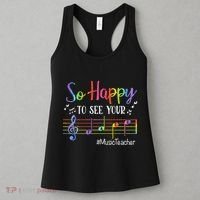 Music Teacher So Happy To See Your Face Back To School Funny Women's Tank Top thumb 3