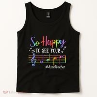 Music Teacher So Happy To See Your Face Back To School Funny Tank Top thumb 2