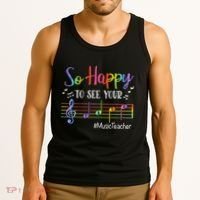 Music Teacher So Happy To See Your Face Back To School Funny Tank Top thumb 3