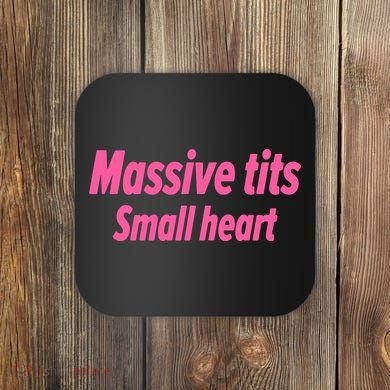Massive Tits Small Heart Coaster