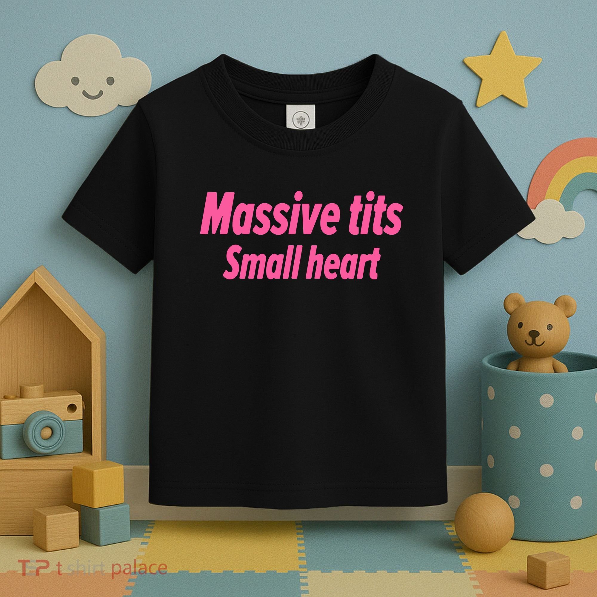 Massive Tits Small Heart Toddler T-Shirt