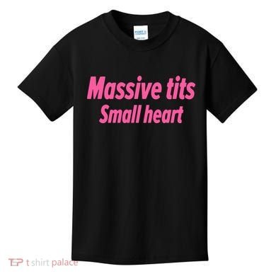Massive Tits Small Heart Kids T-Shirt