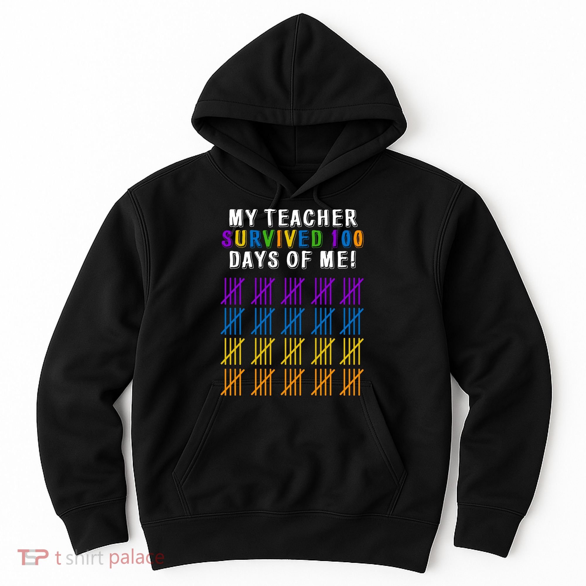 My Teacher Survived 100 Days Of Me Funny Hoodie