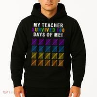 My Teacher Survived 100 Days Of Me Funny Hoodie thumb 2