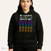 My Teacher Survived 100 Days Of Me Funny Hoodie thumb 5