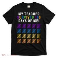 My Teacher Survived 100 Days Of Me Funny T-Shirt thumb 0