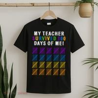 My Teacher Survived 100 Days Of Me Funny T-Shirt thumb 2