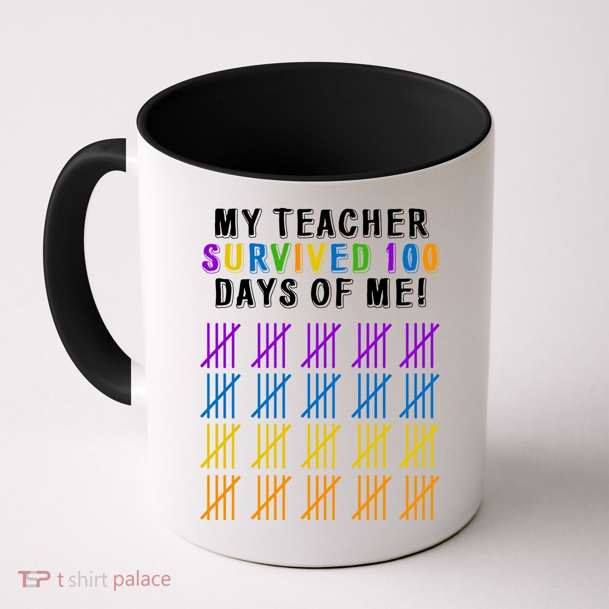 My Teacher Survived 100 Days Of Me Funny Coffee Mug