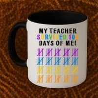 My Teacher Survived 100 Days Of Me Funny Coffee Mug thumb 2