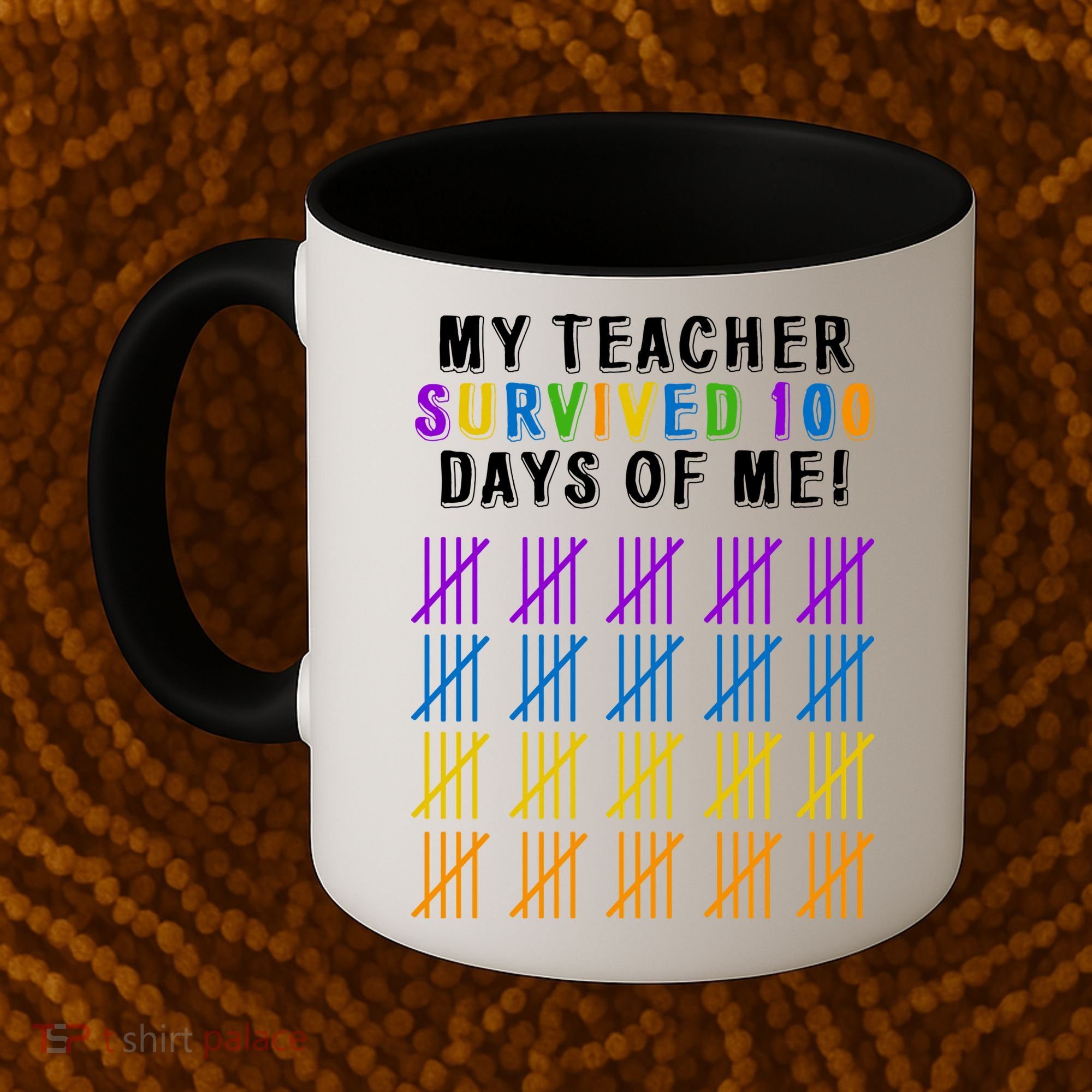 My Teacher Survived 100 Days Of Me Funny Coffee Mug