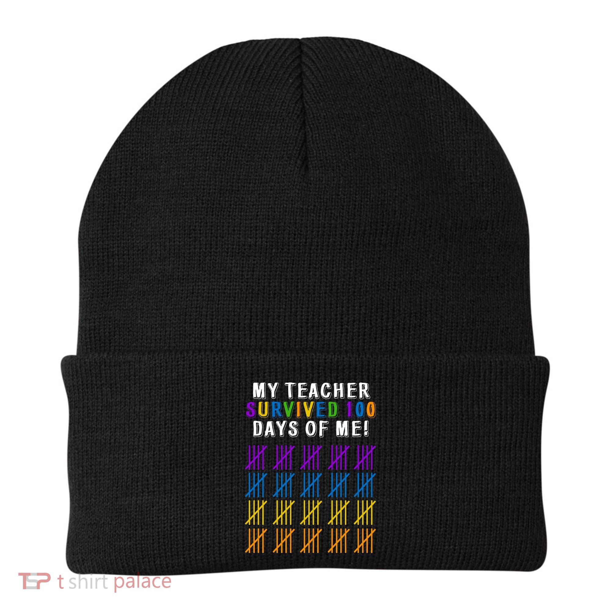 My Teacher Survived 100 Days Of Me Funny Beanie