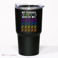 My Teacher Survived 100 Days Of Me Funny Tumbler thumb 0