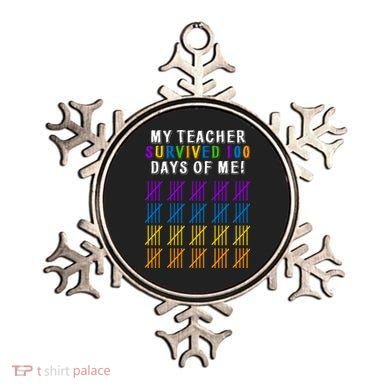 My Teacher Survived 100 Days Of Me Funny Ornament