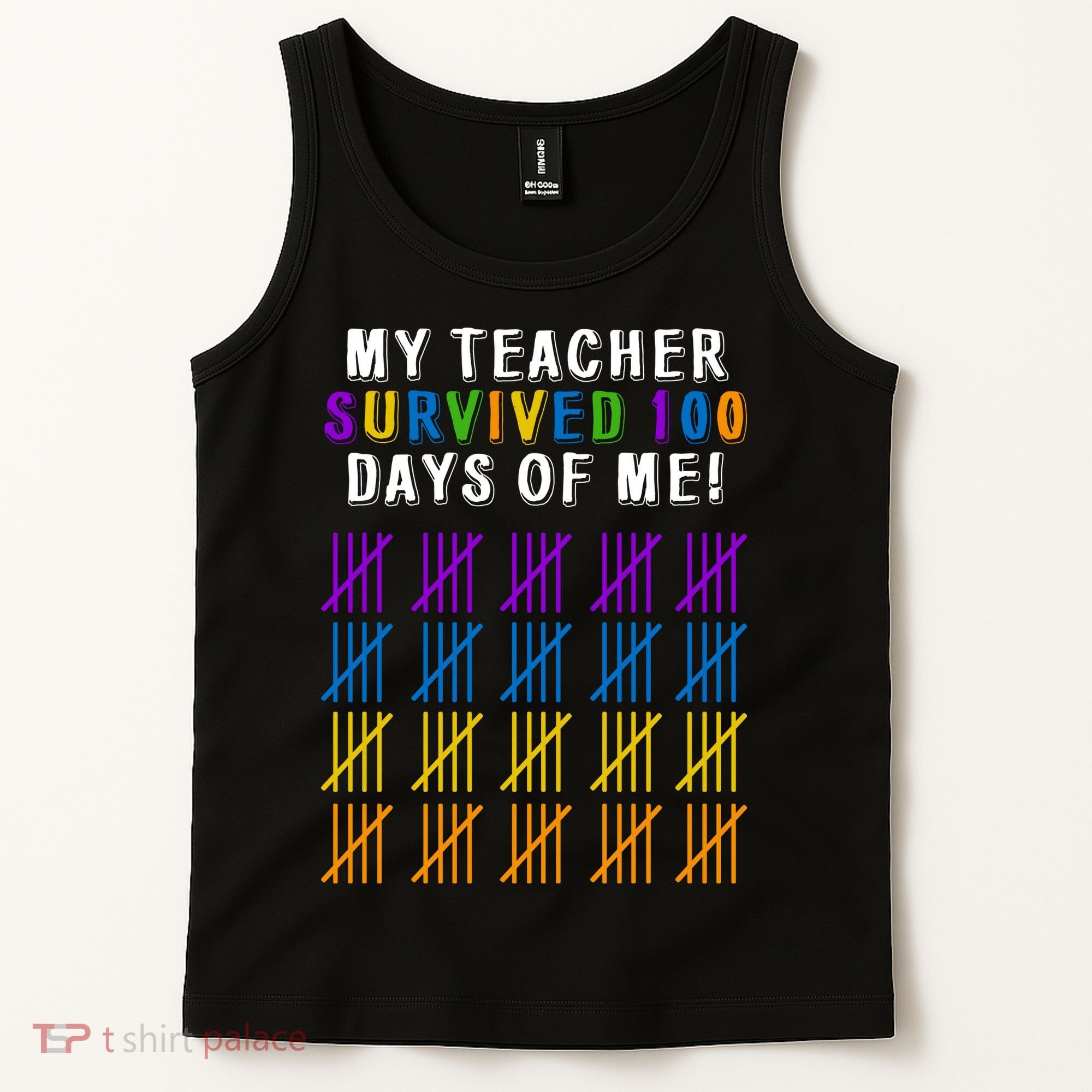My Teacher Survived 100 Days Of Me Funny Tank Top
