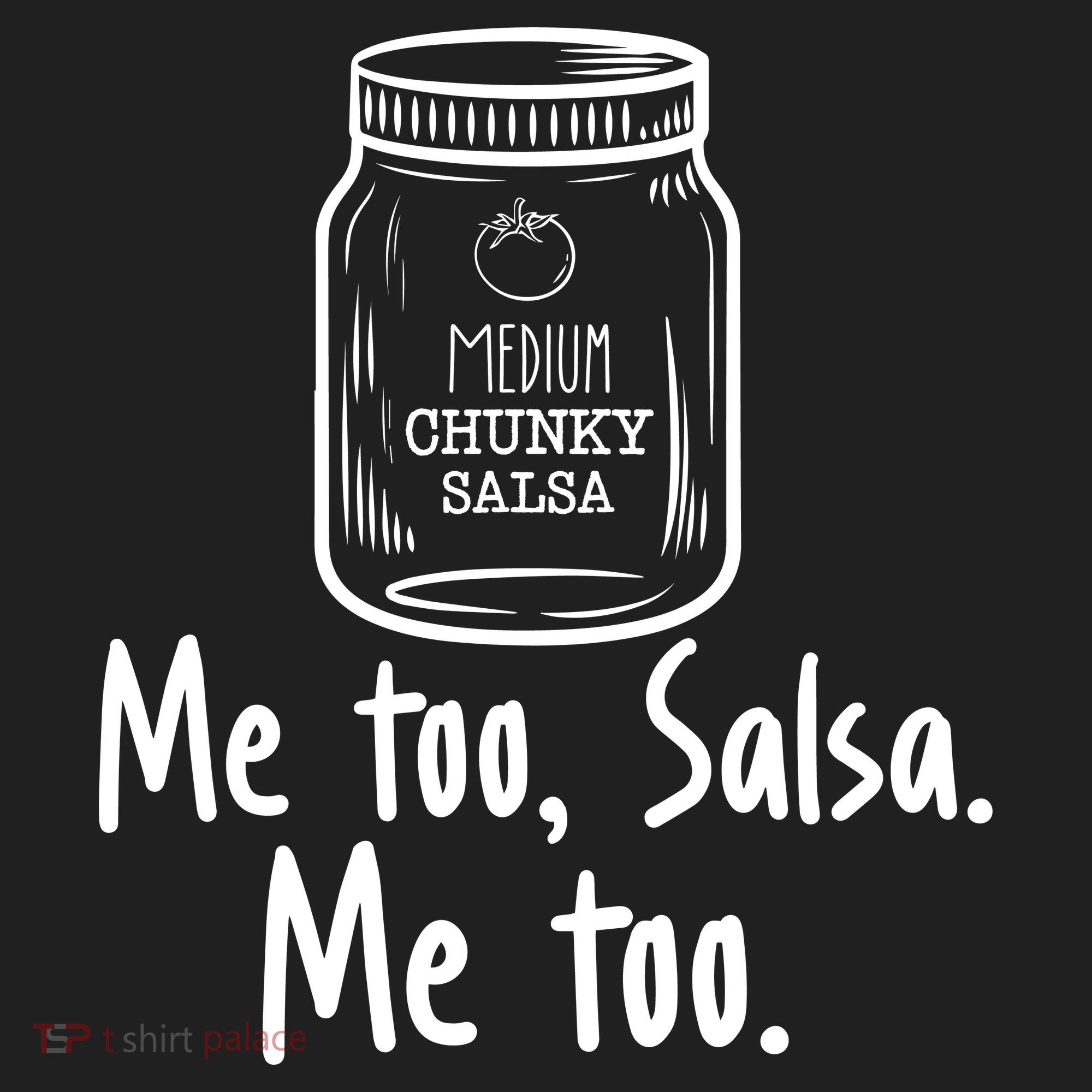 Me Too, Salsa Me Too Women's Sweatshirt