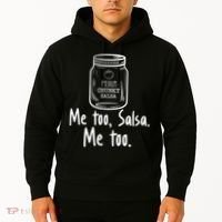Me Too, Salsa Me Too Hoodie thumb 2