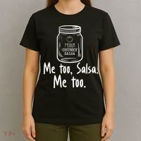 Me Too, Salsa Me Too T-Shirt thumb 4