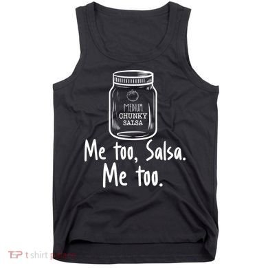Me Too, Salsa Me Too Tank Top