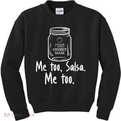 Me Too, Salsa Me Too Kids Sweatshirt