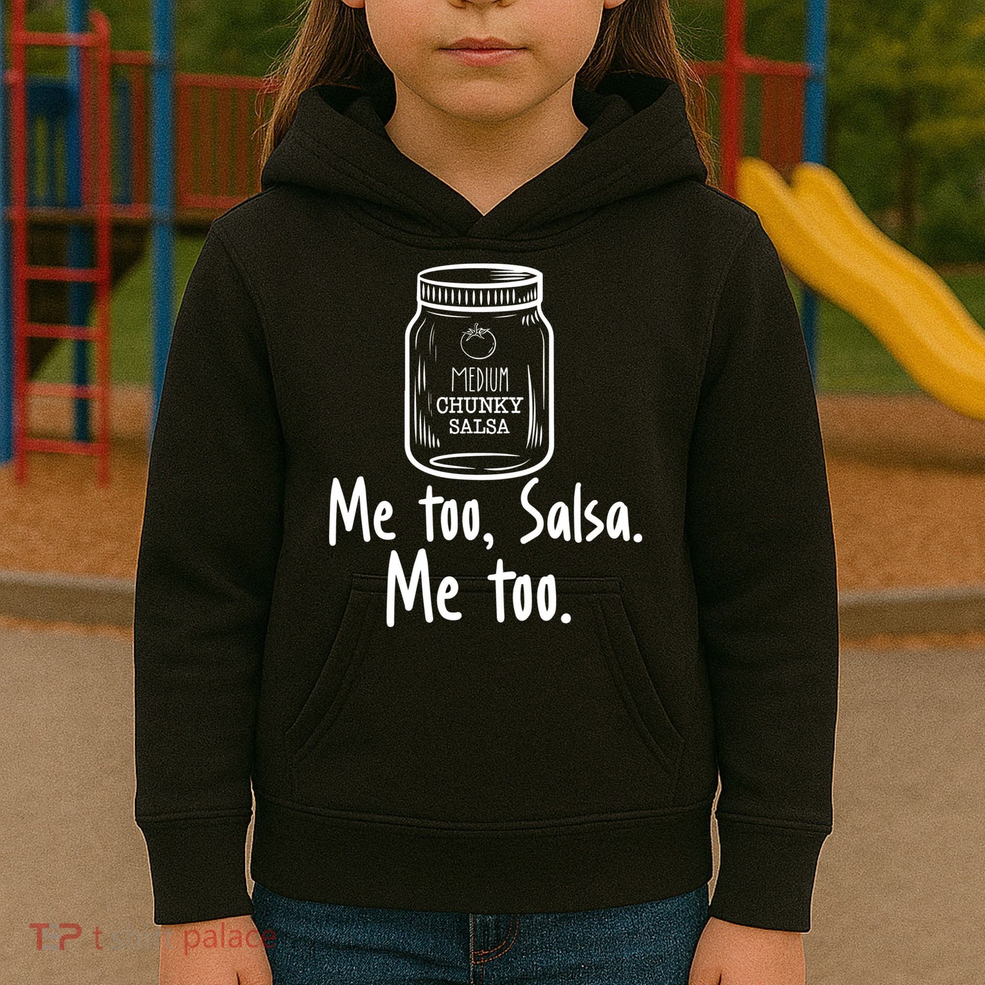 Me Too, Salsa Me Too Kids Hoodie