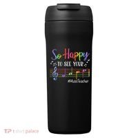 Music Teacher So Happy To See Your Face Back To School Funny 24oz Duet Stainless Steel Tumbler thumb 0