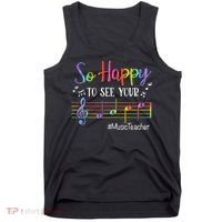 Music Teacher So Happy To See Your Face Back To School Funny Tank Top thumb 0