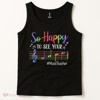 Music Teacher So Happy To See Your Face Back To School Funny Tank Top thumb 2