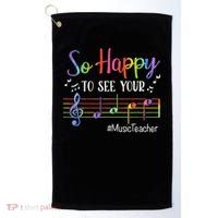 Music Teacher So Happy To See Your Face Back To School Funny Golf Towel thumb 0