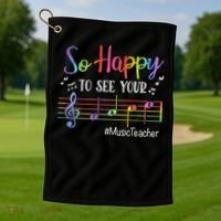 Music Teacher So Happy To See Your Face Back To School Funny Golf Towel thumb 1