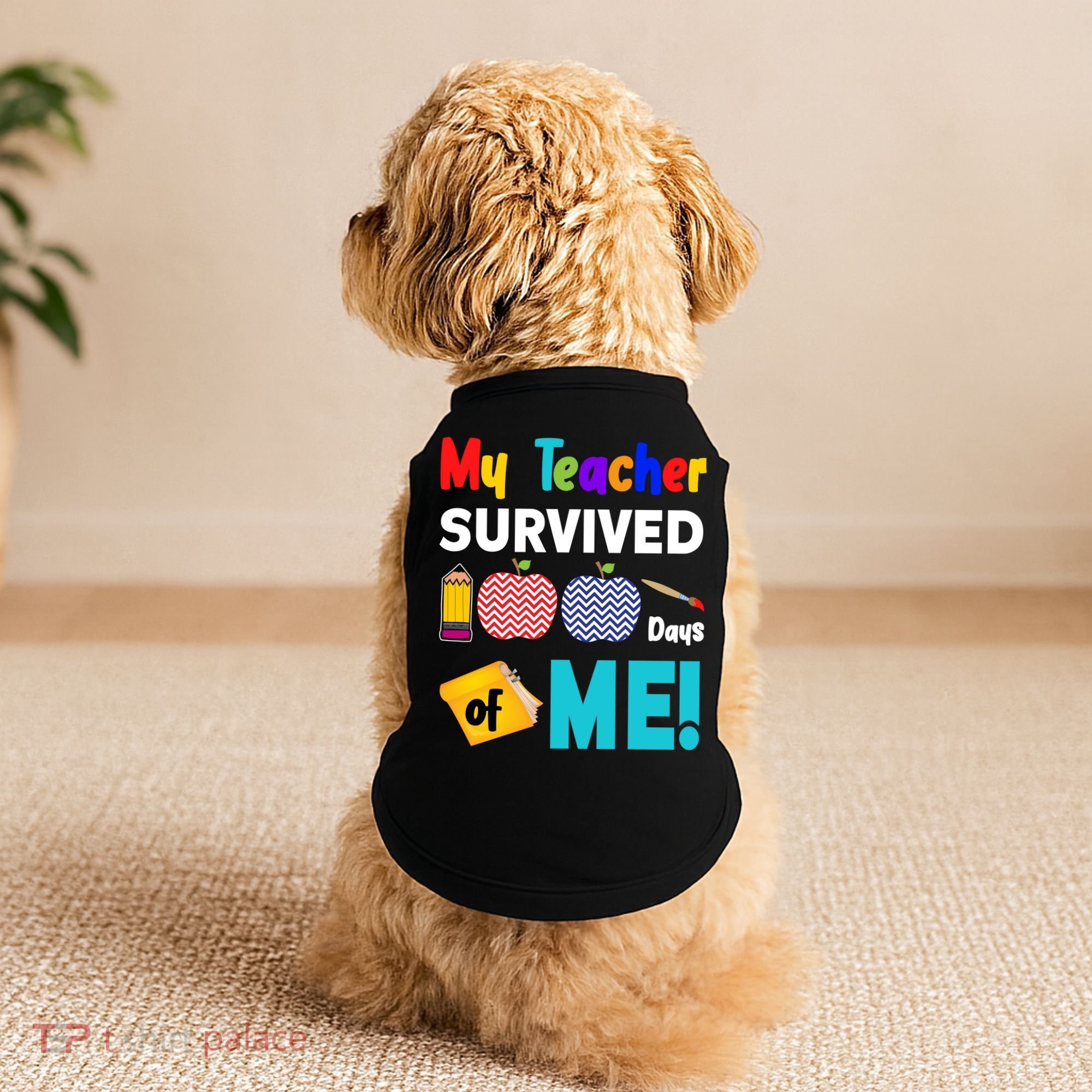 My Teacher Survived 100 Days Of Me Doggie Tank