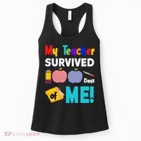 My Teacher Survived 100 Days Of Me Women's Tank Top thumb 0