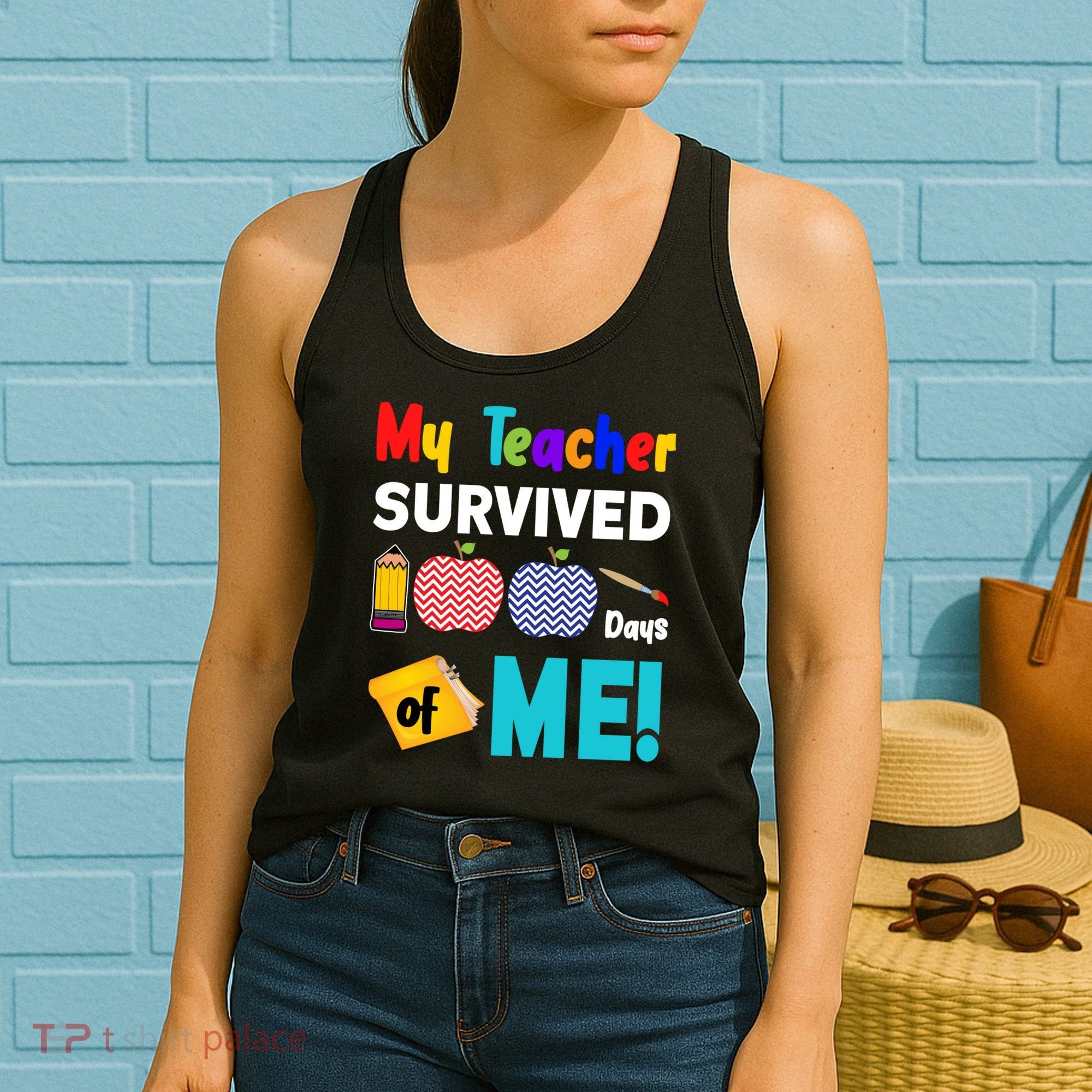 My Teacher Survived 100 Days Of Me Women's Tank Top