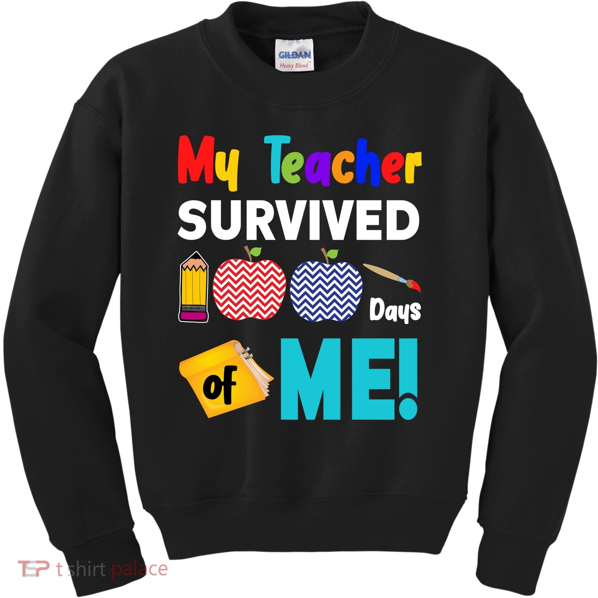 My Teacher Survived 100 Days Of Me Kids Sweatshirt
