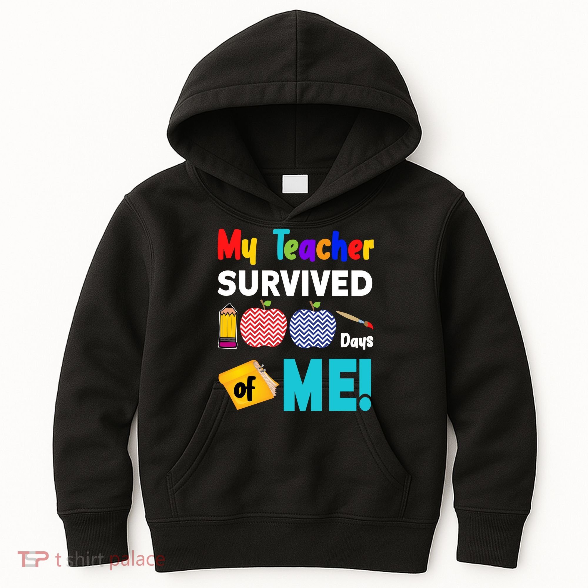 My Teacher Survived 100 Days Of Me Kids Hoodie