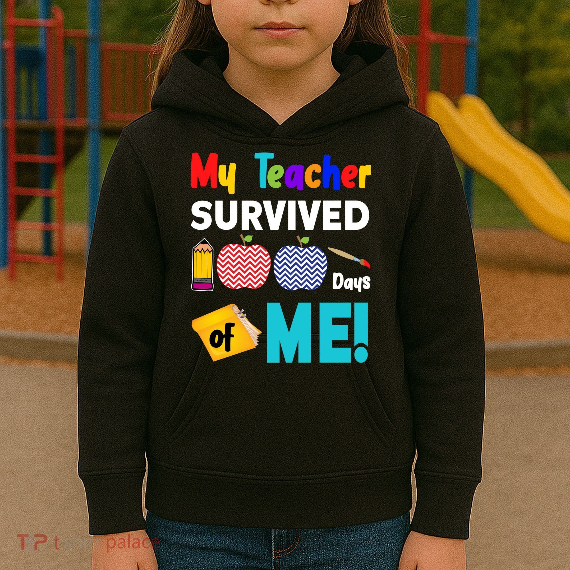 My Teacher Survived 100 Days Of Me Kids Hoodie