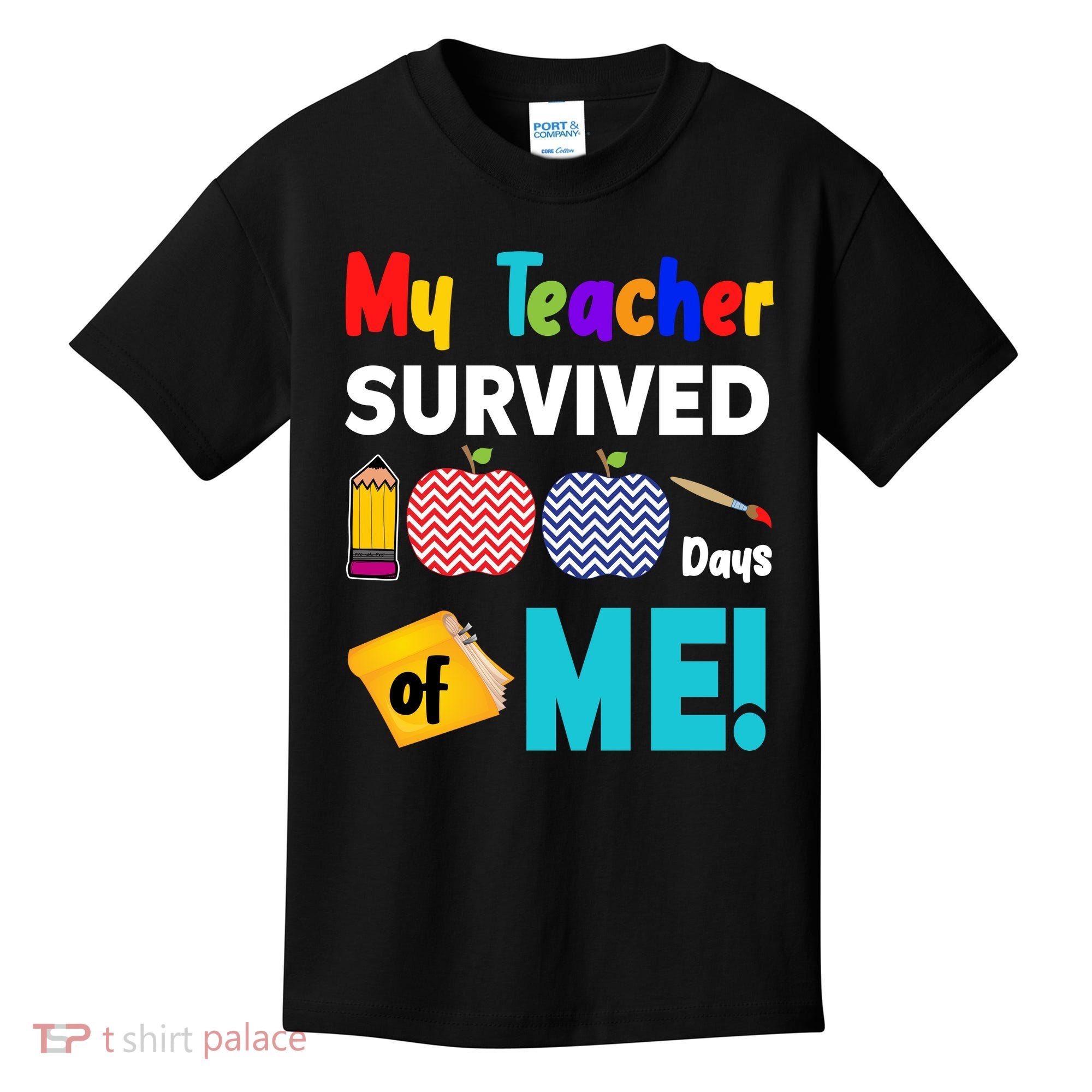 My Teacher Survived 100 Days Of Me Kids T-Shirt