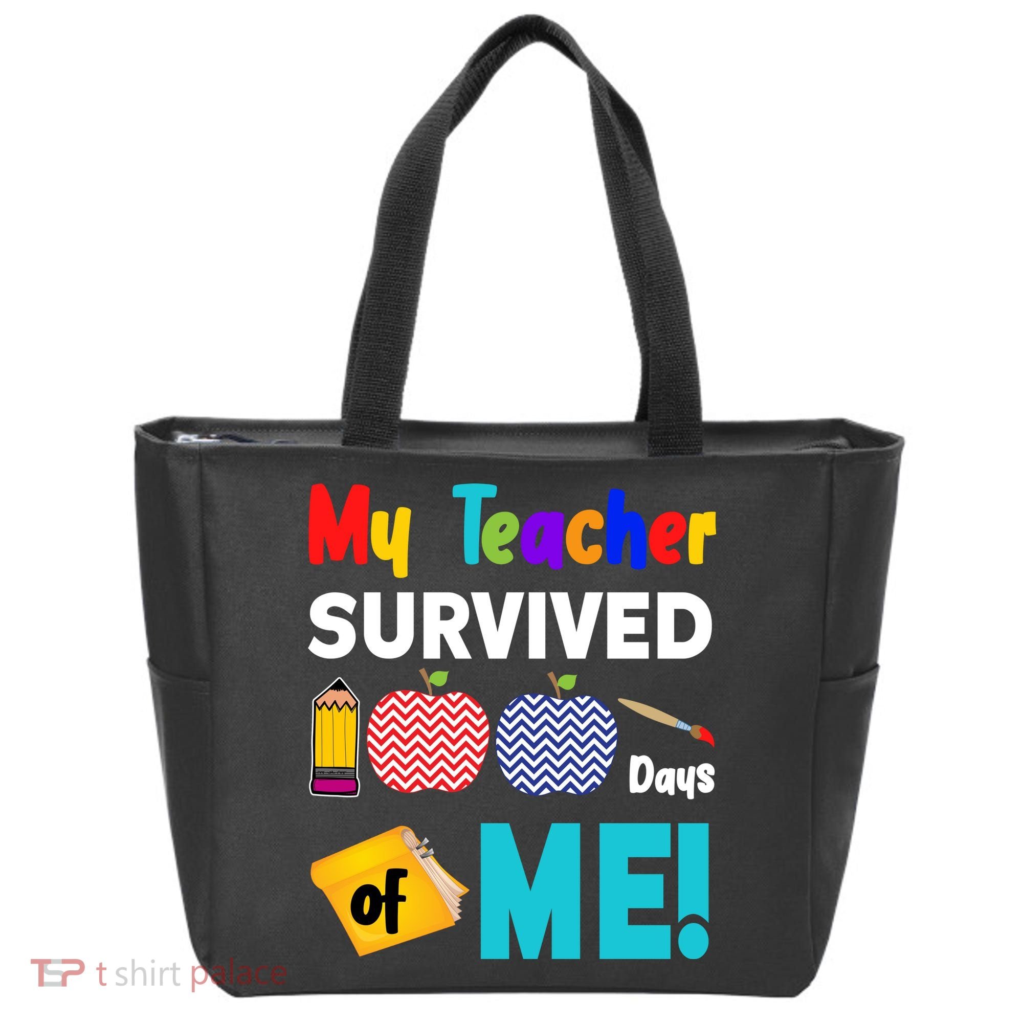 My Teacher Survived 100 Days Of Me Tote Bag