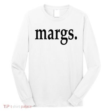Margs - That Says Margs - Pool Party Parties Vacation Fun Long Sleeve Shirt