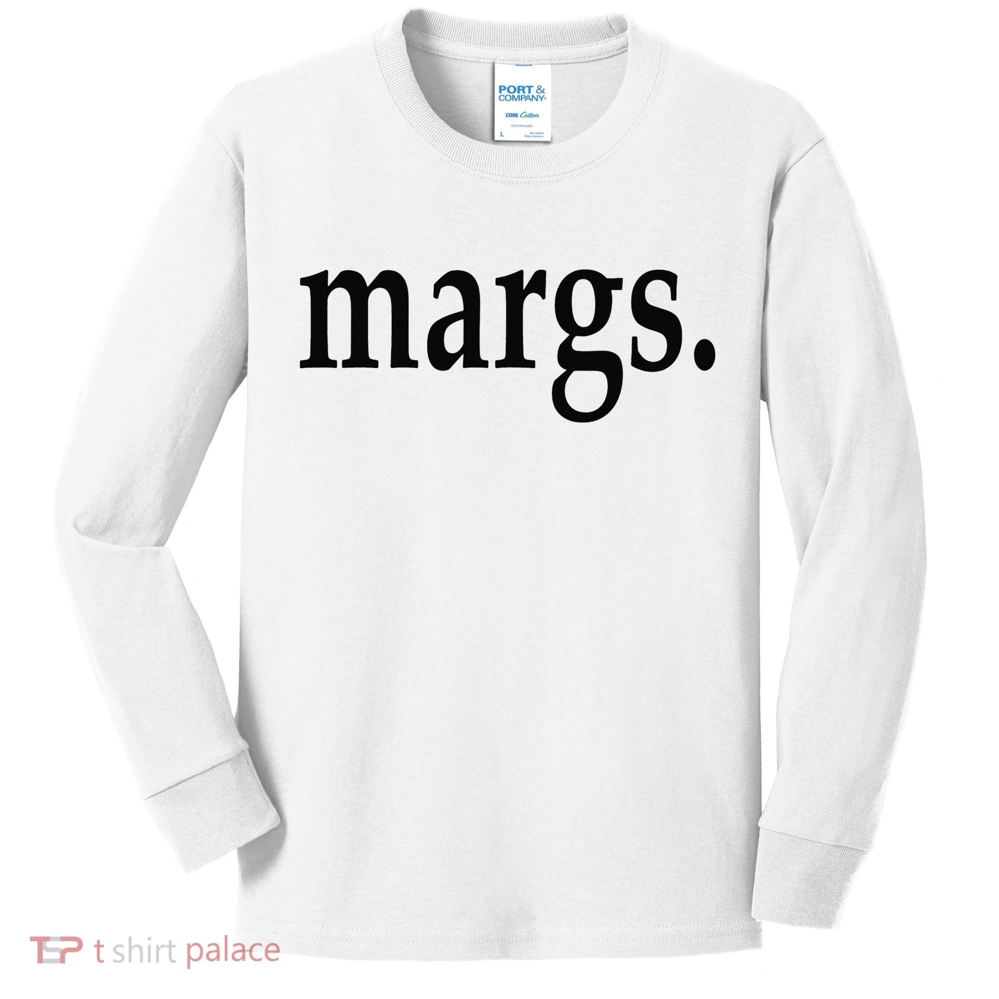 Margs - That Says Margs - Pool Party Parties Vacation Fun Kids Long Sleeve Shirt