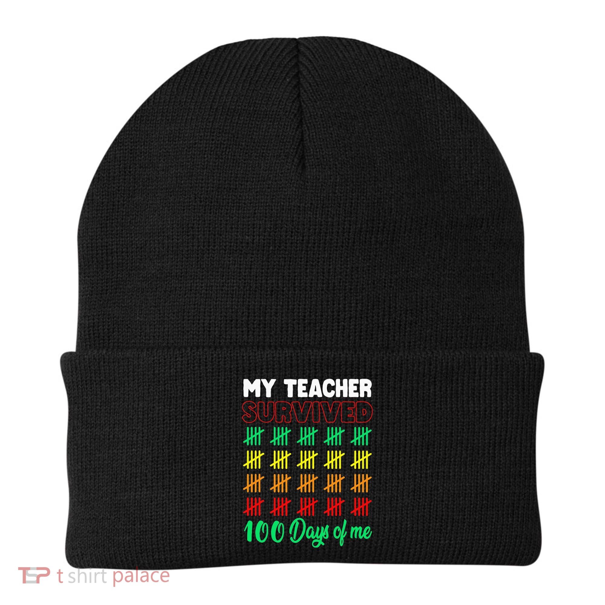 My Teacher Survived 100 Days Of Me School Funny Costume Beanie